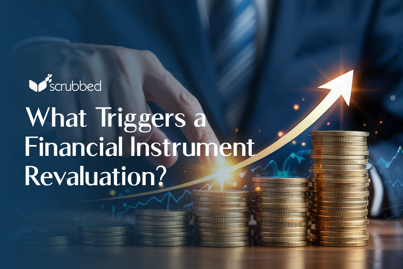 What Triggers a Financial Instrument Revaluation