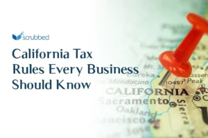 California Tax Rules Every Business Should Know